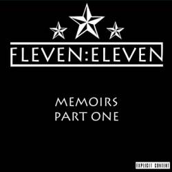 Eleven Eleven : Memoirs (Part One)